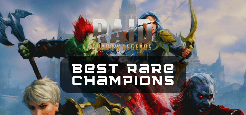 Antagelse Rejsebureau Seletøj 10 Best Rare Champions in Raid Shadow Legends - OCG
