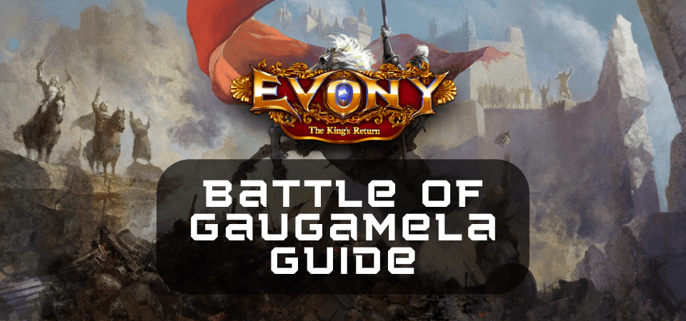 Evony Guide To Battle Of Guagamela (BoG)