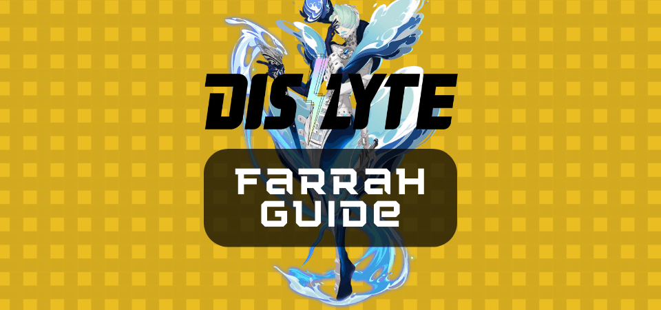 Dislyte Esper Guides: Farrah (Abzu & Tiamat) - One Chilled Gamer